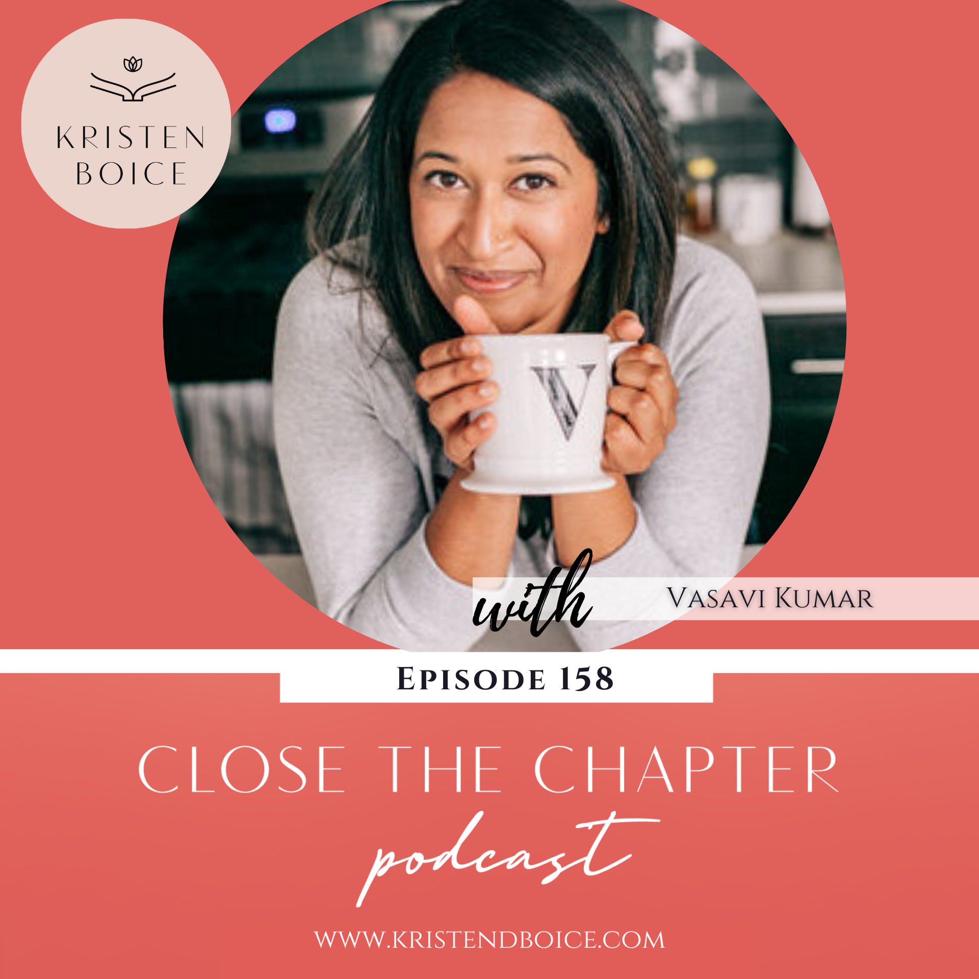 Episode 158 Building the Courage to Say Things Outlour with Vasavi Kumar