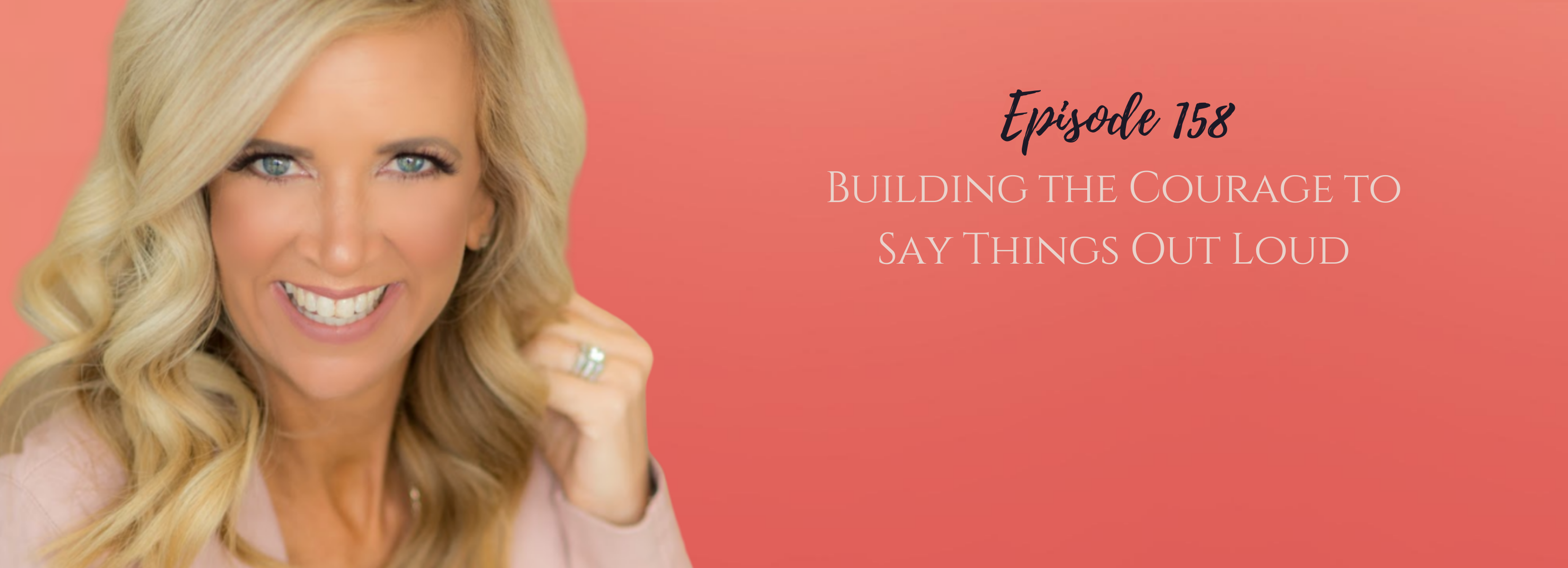 Episode 158-Building The Courage To Say It Our Loud with Vasavi Kumar