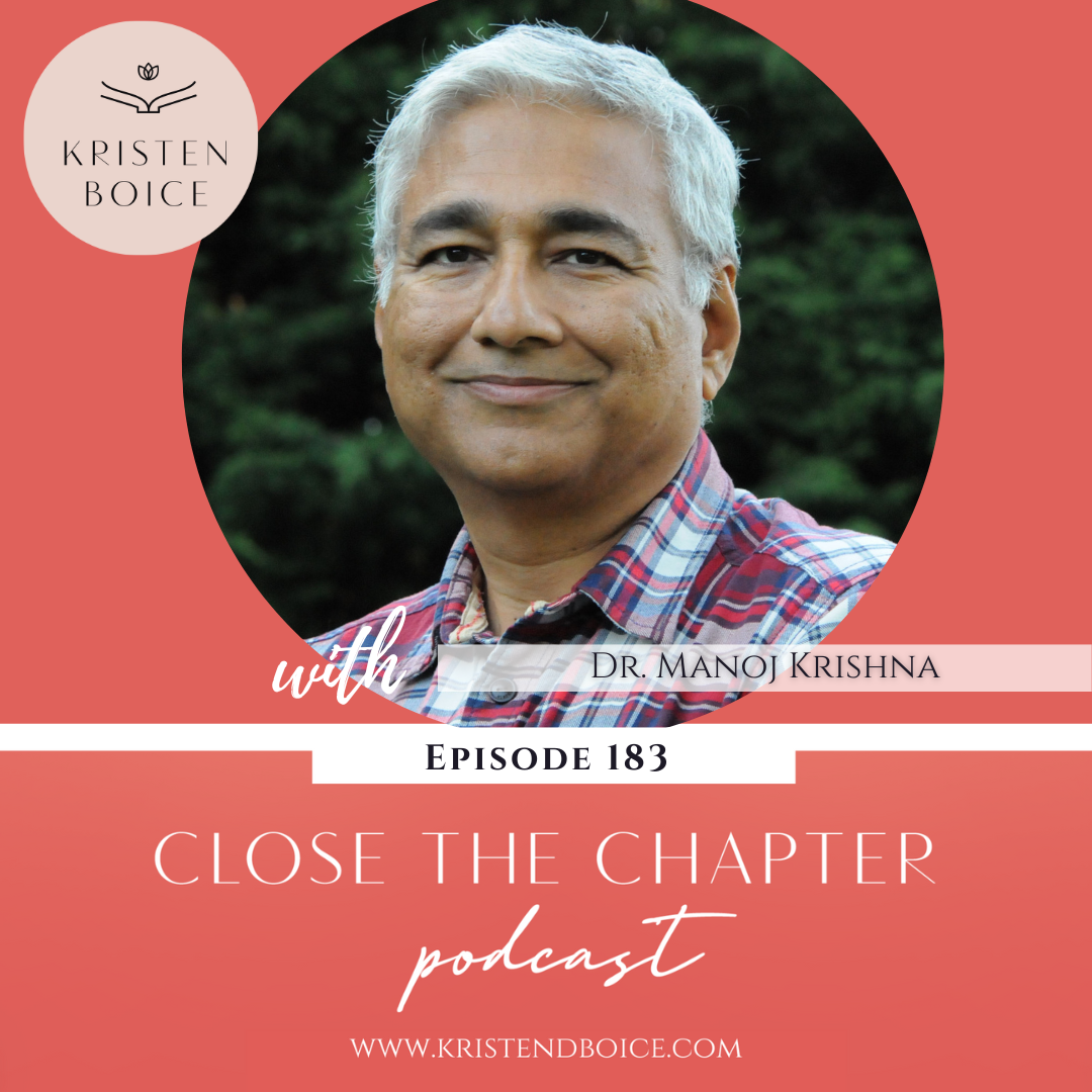 Episode 183 How to End Your Suffering with Dr. Manoj Krishna (18)