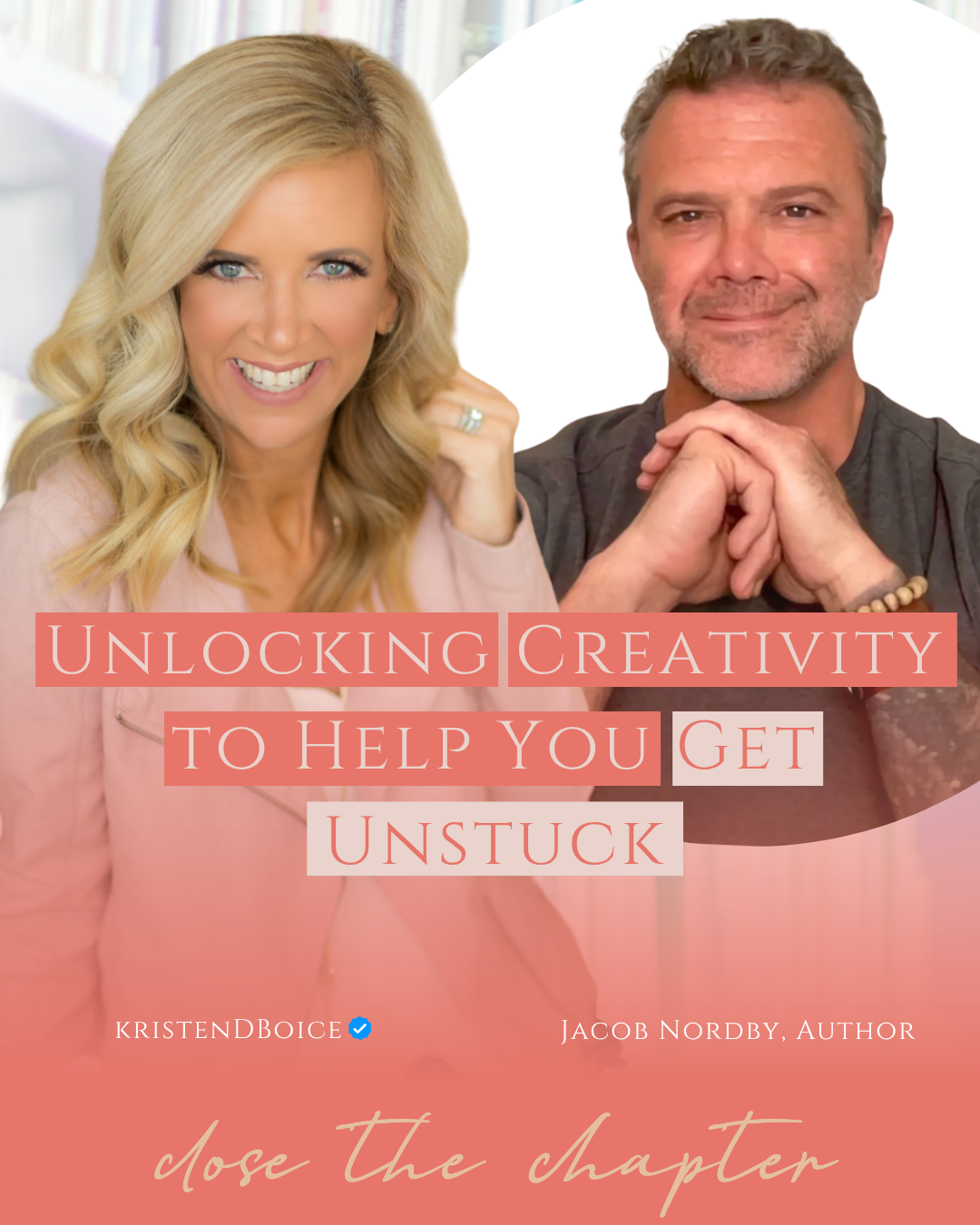 encore Ep 314 Unlocking Creativity to Help You Get Unstuck with Jacob Nordby